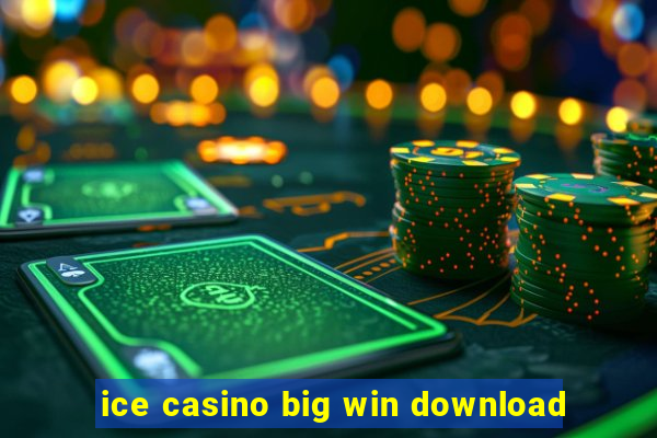 ice casino big win download